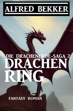 Cover Drachenring: Fantasy Roman: Die Drachenerde-Saga 2 (eBook, ePUB)