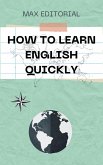 How to learn English quickly (eBook, ePUB)