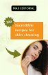 102 Incredible recipes for skin... - Bild 1