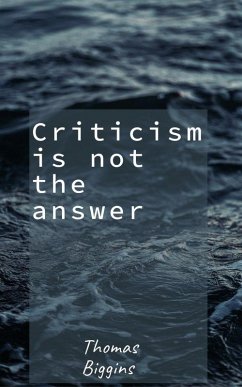 Cover Criticism Is Not The Answer (eBook, ePUB)