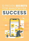 10 Proven Secrets for Amazon FBA Success (eBook, ePUB)