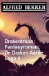 Drakentroon: Fantasyroman: De Draken... - Bild 1