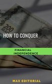 How to conquer financial independence (eBook, ePUB)