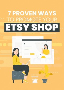 Cover 7 Proven Ways to Promote Your Etsy Shop (eBook, ePUB)
