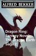 Dragon Ring: Fantasy Novel: The Dragon... - Bild 1