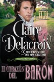 El corazón del barón (Las novias de Barrows del Norte, #3) (eBook, ePUB) El corazón del barón (Las novias de Barrows del Norte, #3) (eBook, ePUB)