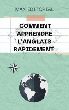 Comment apprendre l'anglais rapidement (eBook, ePUB) - Editorial, Max