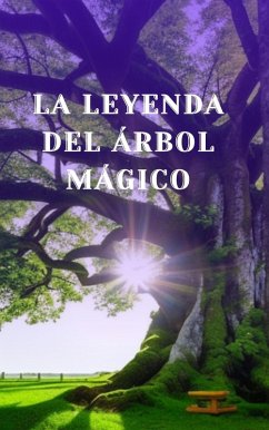 La leyenda del arbol Magico (eBook, ePUB) - Santos, Daysi