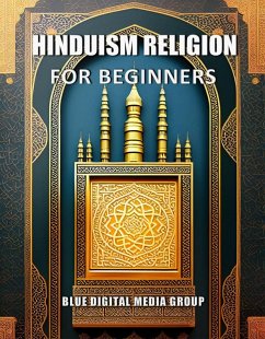 Hinduism Religion for Beginners (Religions Around the World, #3) (eBook, ePUB) - Smith, Tony R.