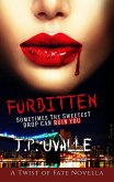 Forbitten (The Forbitten Series, #1) (eBook, ePUB) Forbitten (The Forbitten Series, #1) (eBook, ePUB)