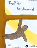 Faultier Ferdinand ist langweilig Faultier Ferdinand ist langweilig