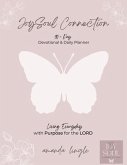 JoySoul Connection 90-Day Devotional & Daily Planner (eBook, ePUB)