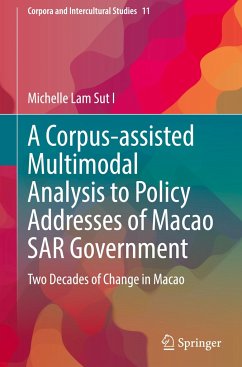 A Corpus-assisted Multimodal Analysis to Policy Addresses of Macao SAR Government - Lam Sut I, Michelle