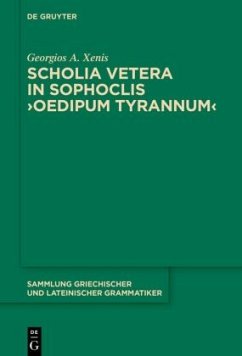 Scholia vetera in Sophoclis 'Oedipum Tyrannum' - Xenis, Georgios A.