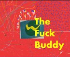 The Fuck Buddy (eBook, ePUB)