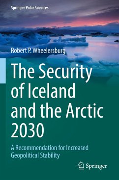 The Security of Iceland and the Arctic 2030 - Wheelersburg, Robert P.