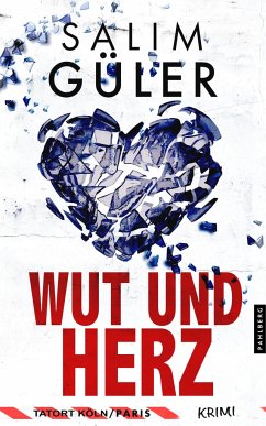 Wut und Herz - Tatort Köln / Paris - Güler, Salim