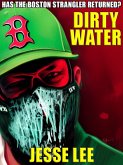 Dirty Water (eBook, ePUB)