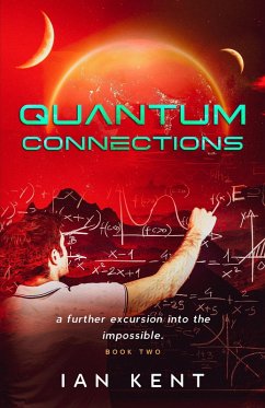 Quantum Connections (eBook, ePUB) - Kent, Ian