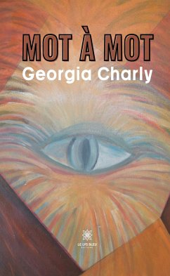 Mot à mot (eBook, ePUB) - Charly, Georgia