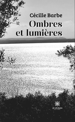 Ombres et lumières (eBook, ePUB) - Barbe, Cécille