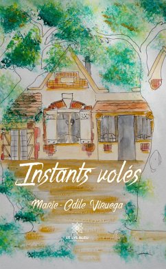 Instants volés (eBook, ePUB) - Viruega, Marie-Odile
