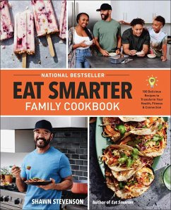 Eat Smarter Family Cookbook - Stevenson, Shawn