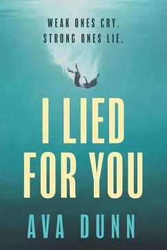 I Lied For You - Dunn, Ava