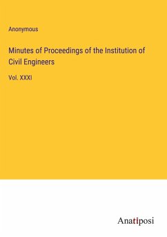 Minutes of Proceedings of the Institution of Civil Engineers - Anonymous