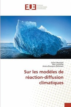 Sur les modèles de réaction-diffusion climatiques - Mesbahi, Salim;Latreche, Abir;Rahmani, Amira-Rouquia