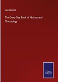 The Every Day Book of History and Chronology