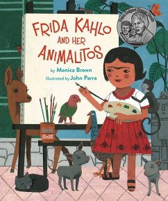 Frida Kahlo and Her Animalitos - Brown, Monica; Parra, John