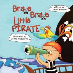 Brave Brave Little Pirate - Beaulieu, Janet