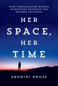 Her Space, Her Time - Ghose, Shohini