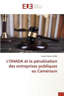 L'OHADA et la pénalisation des entreprises publiques au Cameroun - Evina, Joseph Valerie