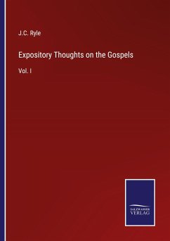 Expository Thoughts on the Gospels - Ryle, J. C.