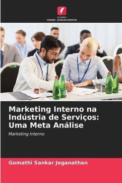 Marketing Interno na Indústria de Serviços: Uma Meta Análise - Jeganathan, Gomathi Sankar