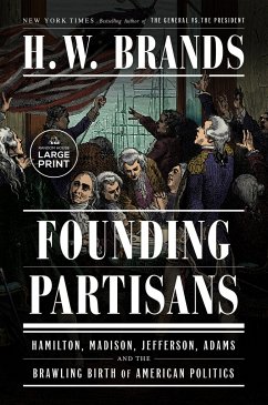 Founding Partisans - Brands, H W