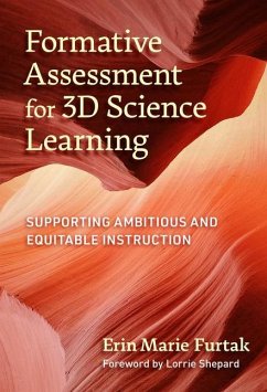 Formative Assessment for 3D Science Learning - Furtak, Erin Marie