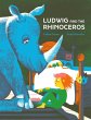 Ludwig and the Rhinoceros - Bild 1