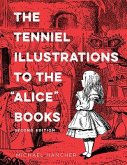 The Tenniel Illustrations to the &quote;Alice&quote; Books, 2nd Edition