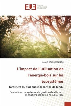 L¿impact de l¿utilisation de l¿énergie-bois sur les écosystèmes - KAUDU LUNINGA, Joseph