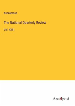 The National Quarterly Review - Anonymous