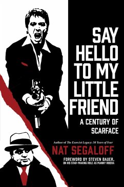 Say Hello to My Little Friend - Segaloff, Nat