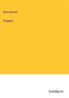 Prayers - Bunsen, Baron