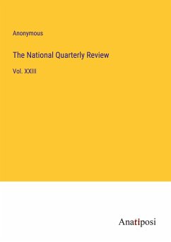 The National Quarterly Review - Anonymous