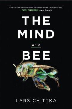 The Mind of a Bee - Chittka, Lars