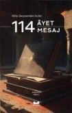 114 Ayet 114 Mesaj - Vahiy Deryasindan Inciler