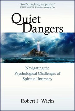 Quiet Dangers - Wicks, Robert J