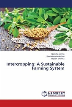 Intercropping: A Sustainable Farming System - Verma, Akansha;Aravindakshan, Kavita;Sharma, Rajesh